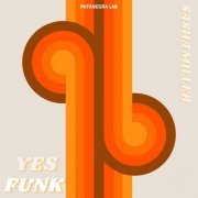 Sasha Miller - Yes Funk (2022) Hi Res