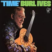Burl Ives - Time (1970) [Hi-Res]
