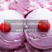 Stefano Maggio & Alessandro Giordani - Miss Erotica (2017)