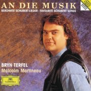 Bryn Terfel, Malcolm Martineau - An die Musik: Favourite Schubert Songs (1994) CD-Rip