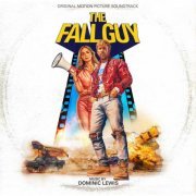 Dominic Lewis - The Fall Guy (Original Motion Picture Soundtrack) (2024) [Hi-Res]