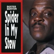 Buster Benton - Spider in My Stew (1979)