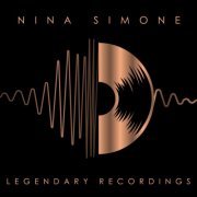 Nina Simone - Legendary Recordings - Nina Simone (2023)