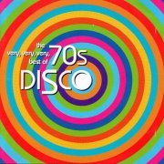 VA - The Very, Very, Very Best Of 70s Disco [2CD] (1998)