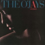 The O'Jays - Let Me Touch You (2006)