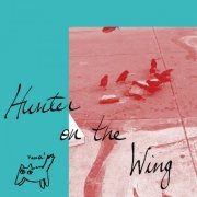 K. Freund - Hunter On The Wing (2022)