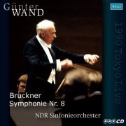 Günter Wand, NDR-SInfonieorchester - Bruckner: Sinfonie No 8 (2010)