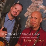 The Stryker / Slagle Band - Latest Outlook (2007)