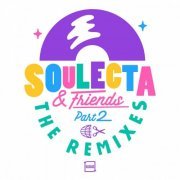 VA - Soulecta & Friends : The Remixes (Part 2) (2022)