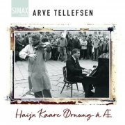 Arve Tellefsen - Haijn Kaare Ørnung å Æ (2020)