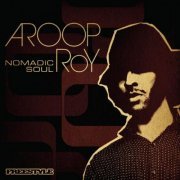 Aroop Roy - Nomadic Soul (2010)