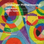 Duisburg Philharmonic Orchestra, Justin Taylor, Axel Kober - Poulenc, Schreker & Zimmermann: Orchestral Works (2022) [Hi-Res]