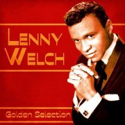 Lenny Welch - Golden Selection (Remastered) (2021)