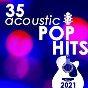 Guitar Tribute Players - 35 Acoustic Pop Hits 2021 (Instrumental) (2021) Hi Res