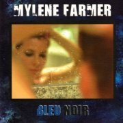 Mylene Farmer - Bleu Noir (2010) {Coffret Collector En Edition Limitee} CD-Rip