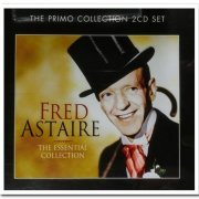 Fred Astaire - The Essential Collection [2CD Remastered Set] (2010)