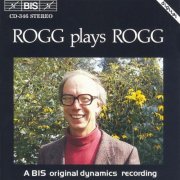 Lionel Rogg - ROGG: Organ Music (1987)