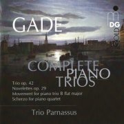 Trio Parnassus - Gade: Complete Piano Trios (2011)