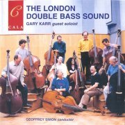 The London Double Bass Sound, Geoffrey Simon, Gary Karr, Tom Martin - The London Double Bass Sound (1999)