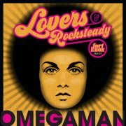 Omegaman - Lovers Rocksteady (2019) [Hi-Res]