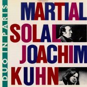 Martial Solal, Joachim Kuhn - Duo In Paris (1975)