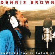 Dennis Brown - Another Day In Paradise (2023)