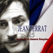 Jean Ferrat - 25 succès de la chanson française (2015)