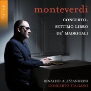 Rinaldo Alessandrini, Concerto Italiano - Monteverdi: Concerto. Settimo libro de' madrigali (2022) [Hi-Res]