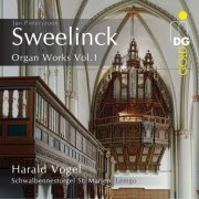 Harald Vogel - Sweelinck: Organ Works Vol. 1 (2011)