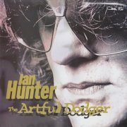 Ian Hunter - The Artful Dodger (1996)