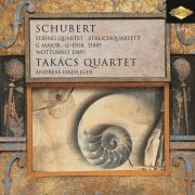 Takács Quartet, Andreas Haefliger - Schubert: String Quartet in G Major, Piano Trio in E-Flat Major "Notturno" (2000)