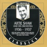 Artie Shaw & His Orchestra - The Chronological Classics: 1936-1937 (1996)