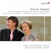 Ilona Then-Bergh - Respighi, O.: Violin and Piano, Vol. 3 (2009)