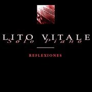 Lito Vitale - Sólo Piano: Reflexiones (2020) Hi Res