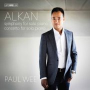 Paul Wee - Alkan: Symphony for Solo Piano & Concerto for Solo Piano (2019) [Hi-Res]