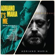 AdrianoMaria - Zero Venticinque Cinquanta / It's Me (2008/2019)