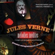 Emmanuel Strosser and Françoise Masset - Jules Verne: mélodies inédites (2008)