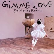 Sia - Gimme Love (Sentinel Remix) (2023) Hi Res