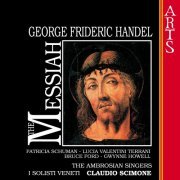 The Ambrosian Singers, Claudio Scimone, I Solisti Veneti - Händel: The Messiah (2006)