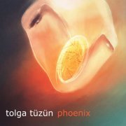 Tolga Tüzün - Phoenix (2021) [Hi-Res]