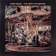 Noel McKay - You Only Live Always (2024) Hi-Res