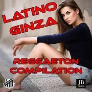 VA - Latino Ginza Reggaeton Compilation (2019)