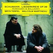 Bryn Terfel, Malcolm Martineau - Schumann: Liederkreis, Romances and Ballades (2000)