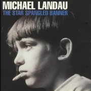 Michael Landau - The Star Spangled Banner (2001) CD Rip