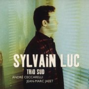 Sylvain Luc - Trio Sud (2002) FLAC
