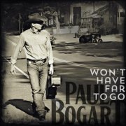 Paul Bogart - Won't Have Far to Go (2020)