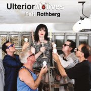 Patti Rothberg - Ulterior Motives (2016)