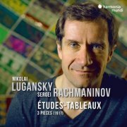 Nikolai Lugansky - Rachmaninov: Études-Tableaux - 3 Pieces (2023) [Hi-Res]