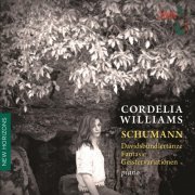 Cordelia Williams - Schumann: Davidsbündlertänze, Op. 6, Fantasie in C Major, Op. 17 & Geistervariationen, WoO 24 (2016)