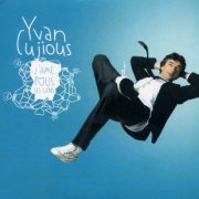 Yvan Cujious - J'aime tous les gens (2011)
